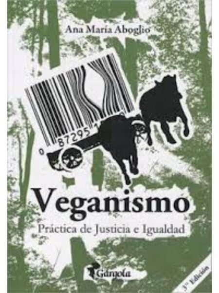 VEGANISMO PRÁCTICA DE JUSTICIA EIGUALDAD