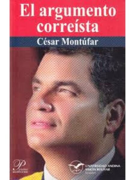 ARGUMENTO CORREÍSTA, EL