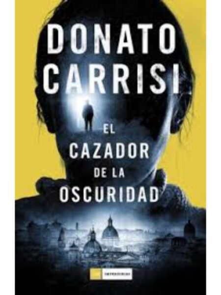 CAZADOR DE LA OSCURIDAD, EL
