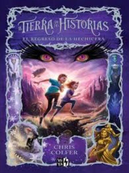 REGRESO DE LA HECHICERA, EL -LA TIERRA DE LA HISTORIAS-