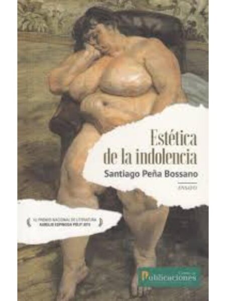 ESTÉTICA DE LA INDOLENCIA