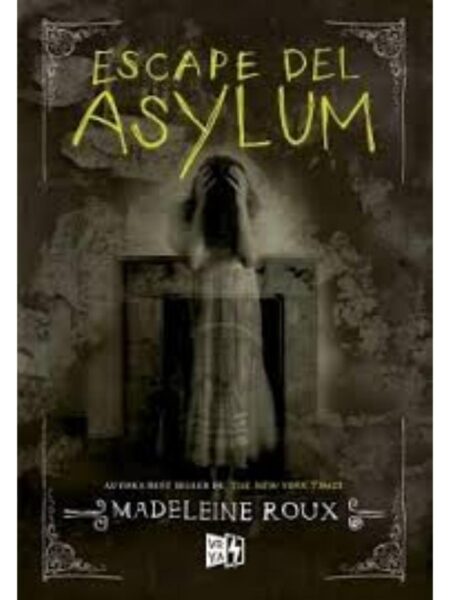 ESCAPE DEL ASYLUM