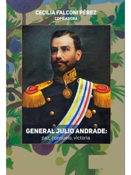 GENERAL JULIO ANDRADE PAZ, CONSUELO, VICTORIA