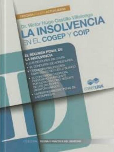 NUEVO RÉGIMEN DE LA INSOLVENCIA Y CONCURSO DE ACREEDORES EN EL GOGEP Y EL COIP