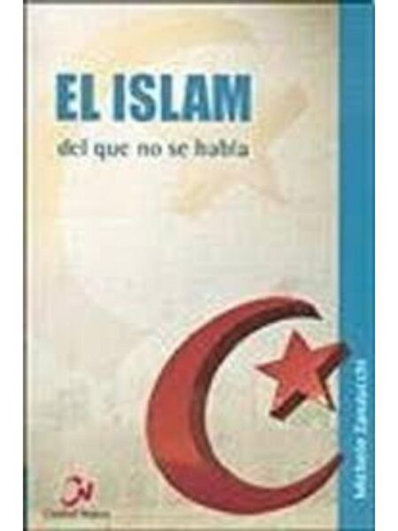 ISLAM DEL QUE NO SE HABLA, EL
