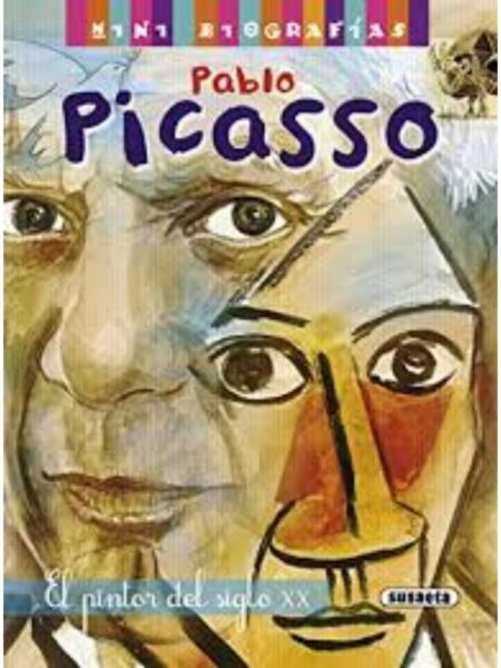 PABLO PICASSO, PINTOR SIGLO XX -MINI BIOGRAFÍAS-