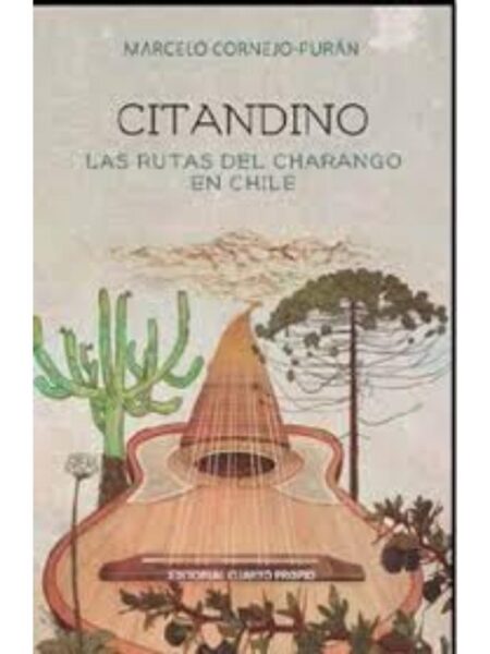 CITADINO, LAS RUTAS DEL CHARANGO EN CHILE
