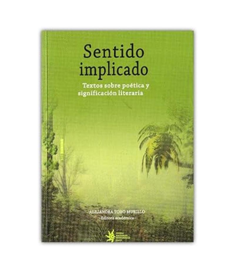 SENTIDO SIMPLIFICADO -TEXTOS SOBRE POÉTICA Y SIGNIFICACIÓN LITERARIA
