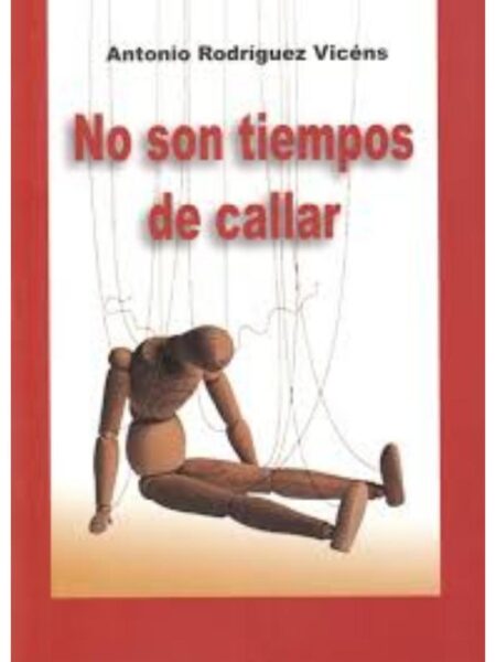 NO SON TOEMPOS DE CALLAR