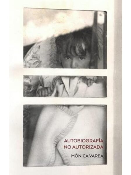 AUTOBIOGRAFÍA NO AUTORIZADA