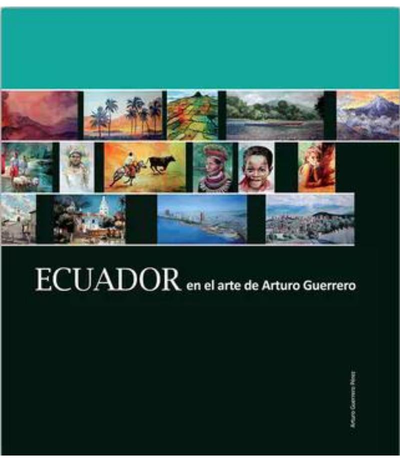 ECUADOR EN EL ARTE DE ARTURO GUERRERO