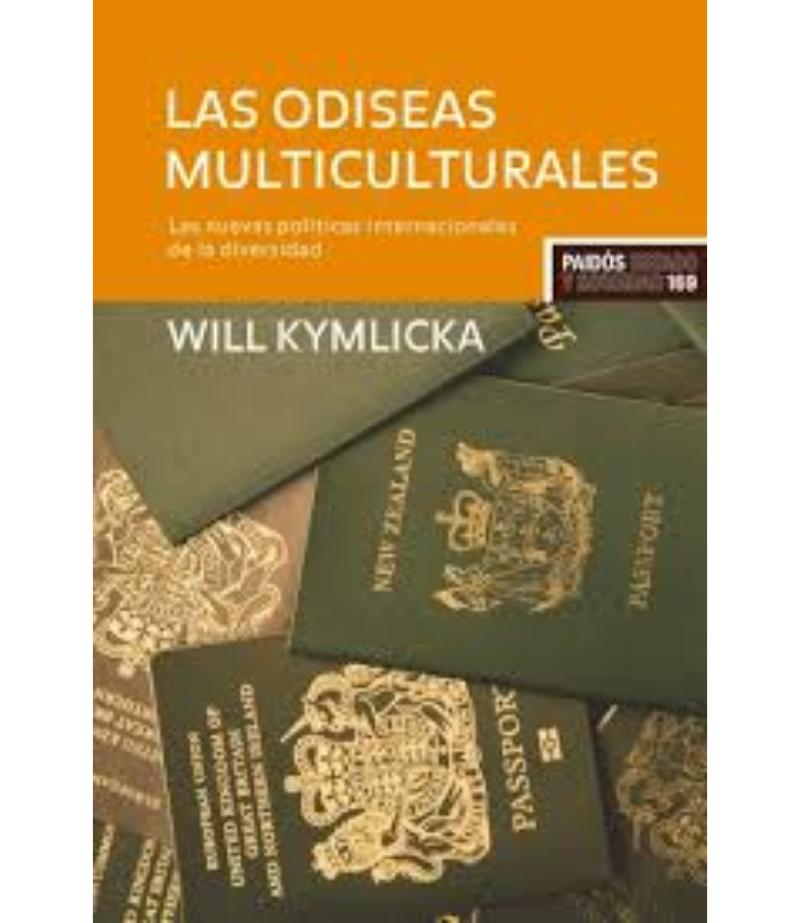 ODISEAS MULTICULTURALES, LAS: LAS NUEVAS POLÍTICAS INTERNACIONALES DE LA DIVERSIDAD
