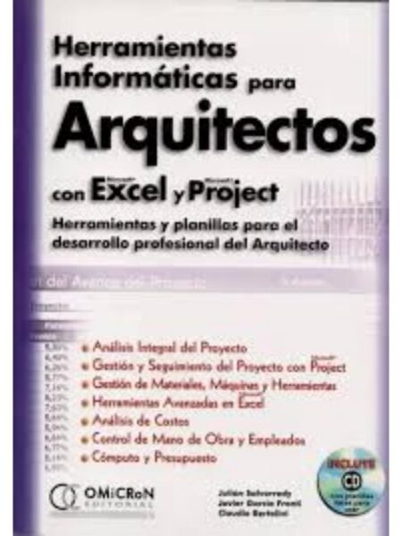 HERRAMIENTAS INFORMÁTICAS PARA ARQUITECTOS CON EXEL Y PROJECT +CD ROM