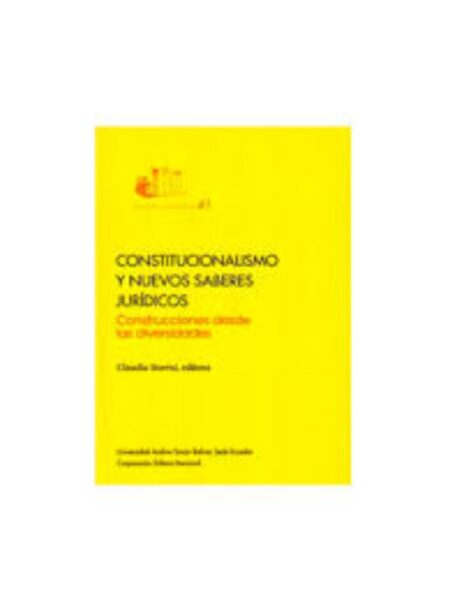 CONSTITUCIONALISMO Y NUEVOS SABERES JURÍDICOS