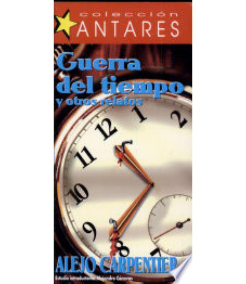 GUERRA DEL TIEMPO Y OTROS RELATOS