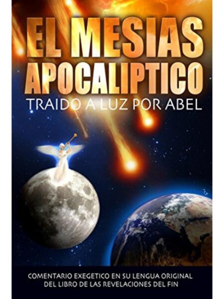 MESÍAS APOCALÍPTICO, EL