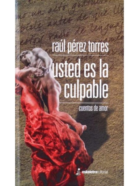 USTED ES LA CULPABLE CUENTOS DE AMOR