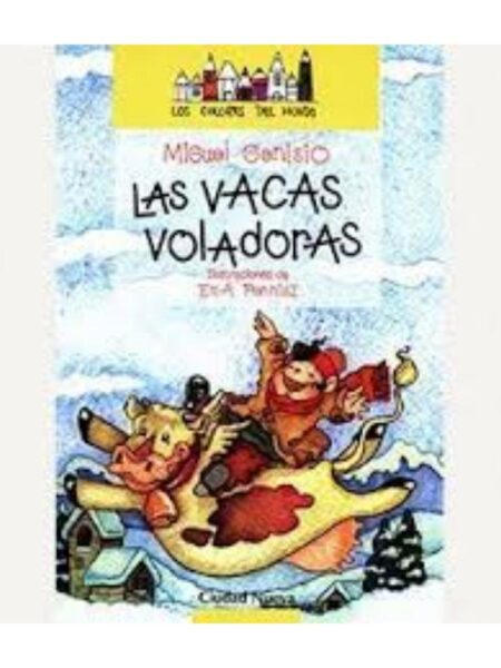 VACAS VOLADORAS, LAS -MUNDO DE COLORES