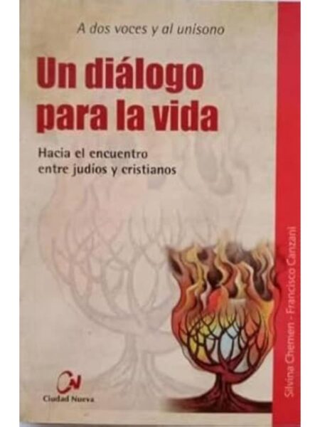 UN DIÁLOGO PARA LA VID HACIA EL ENCUENTRO ENTRE JUDÍOS Y CRISTIANOS