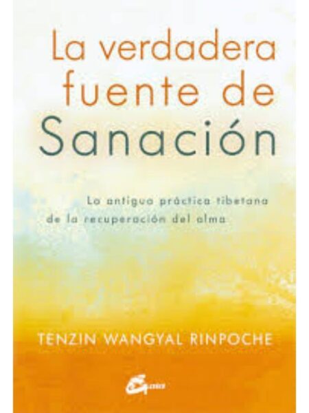 VERDADERA FUENTE DE SANACIÓN, LA