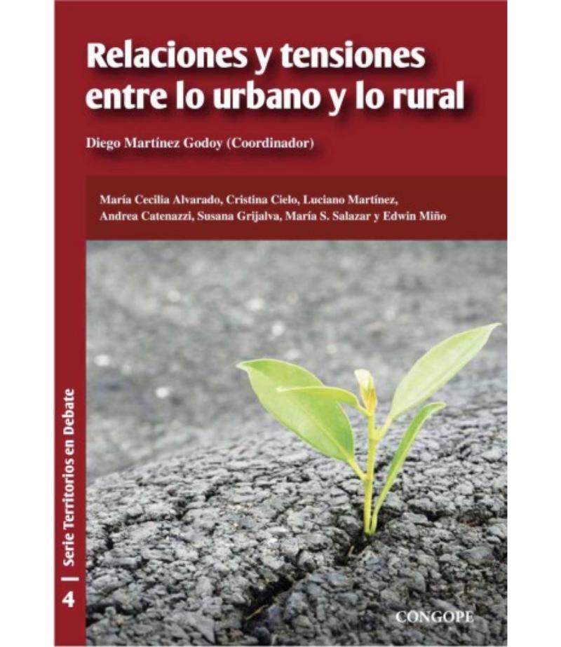 RELACIONES Y TENSIONES ENTRE LO URBANO Y LO RURAL