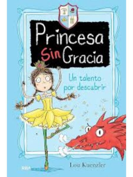 PRINCESA SIN GRACIA-TD-UN TALENTO POR DESCUBRIR