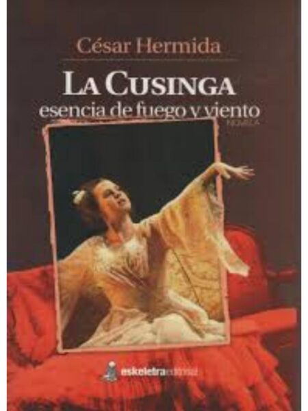 CUSINGA, LA ESENCIA DE FUEGO Y VIENTO