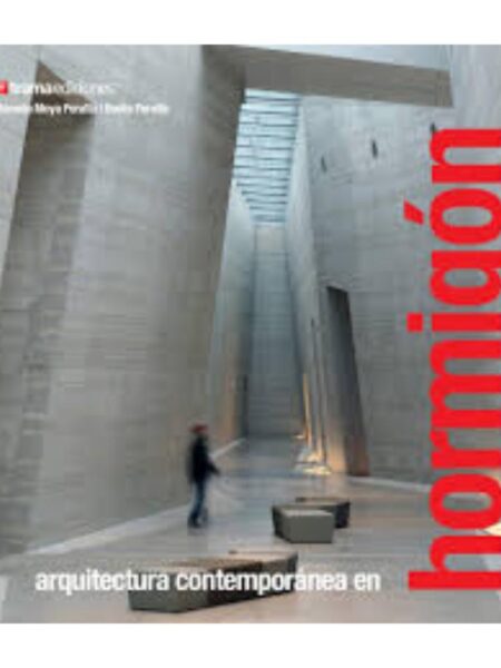 ARQUITECTURA CONTEMPORÁNEA EN HORMIGÓN