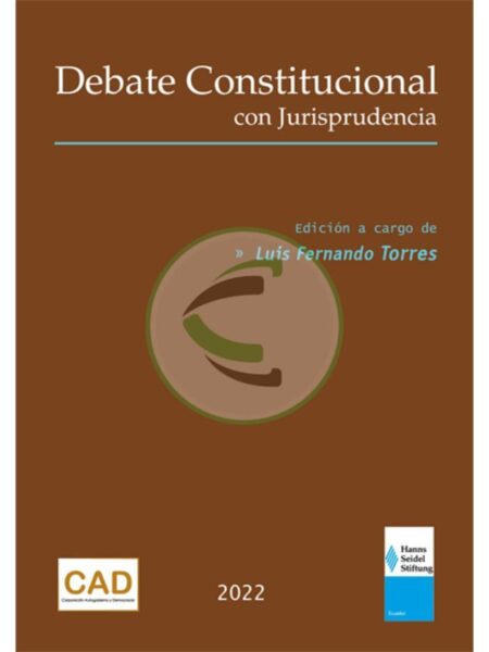 DEBATE CONSTITUCIONAL CON JURISPRUDENCIA