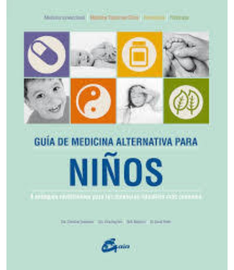 GUÍA DE MEDICINA ALTERNATIVA PARA NIÑOS