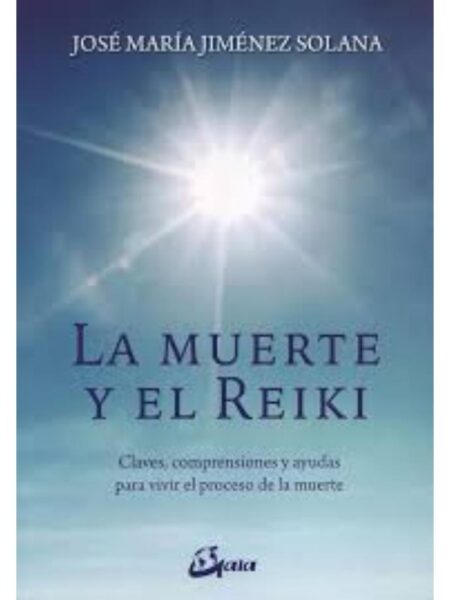 MUERTE Y EL REIKI, EL