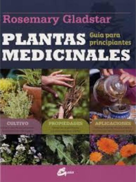 PLANTAS MEDICINALES, GUÍA PARA PRINCIPIANTES