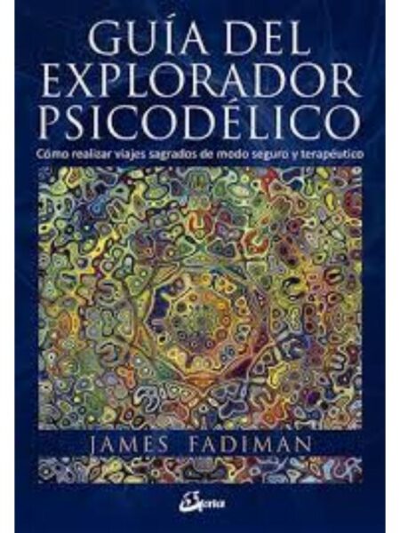 GUÍA DEL EXPLOTADOR PSICODÉLICO