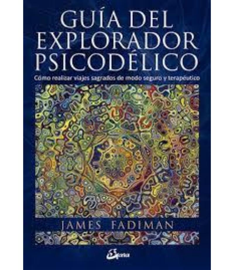 GUÍA DEL EXPLOTADOR PSICODÉLICO