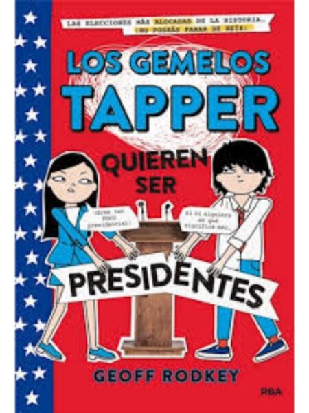 GEMELOS TAPPER QUIEREN SER PRESIDENTES, LOS