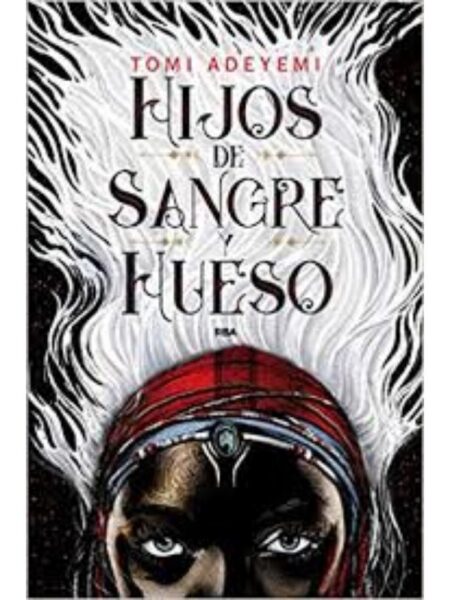 HIJOS DE SANGRE Y HUESO