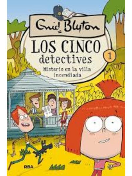 MISTERIO EN LA VILLA INCENCIADA, LOS CINCO