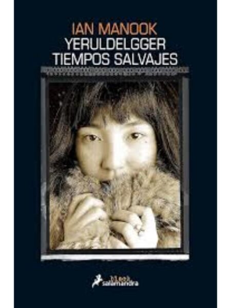 YERULDELGGER TIEMPOS SALVAJES