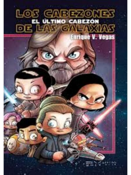 CABEZONES DE LAS GALAXIAS, LOS - EL ÚLTIMO CABEZÓN