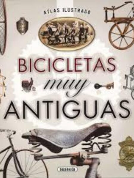 ATLAS ILUSTRADO BICICLETAS MUY ANTIGUAS