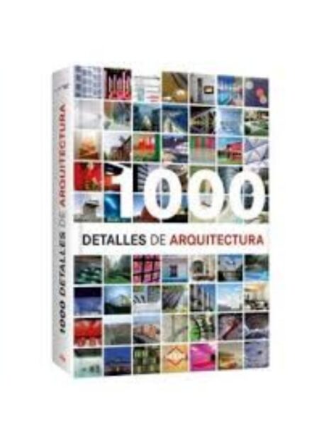 1000 DETALLES DE ARQUITECTURA