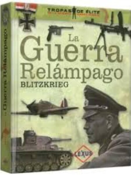 GUERRA RELÁMPAGO, LA