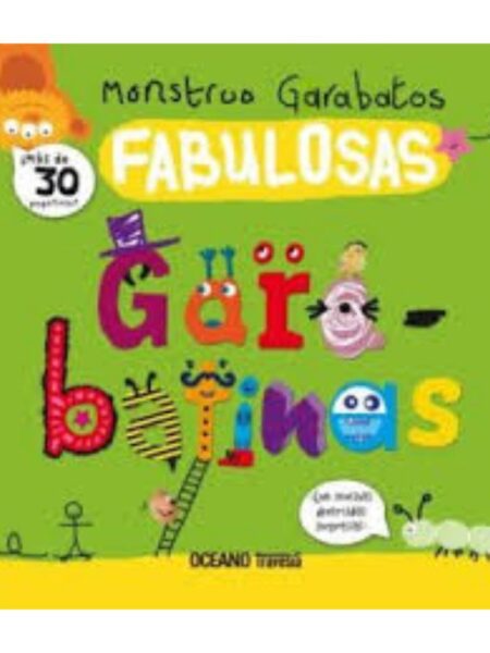 MOUSTRO GARABATOS, FABULOSAS GARABATINAS