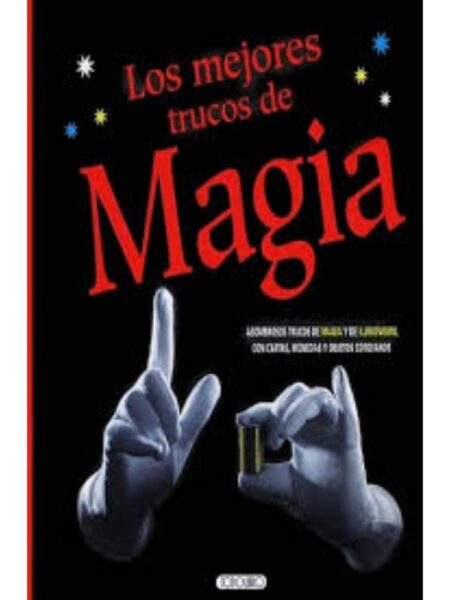MEJORES TRUCOS DE MAGIA, LOS