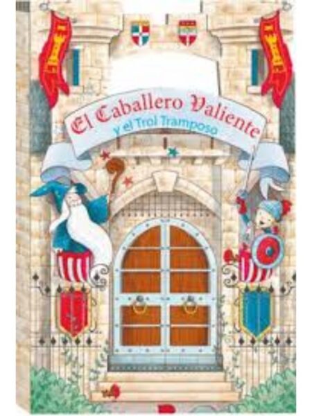 CABALLERO VALIENTE Y EL TROL TRAMPOSO