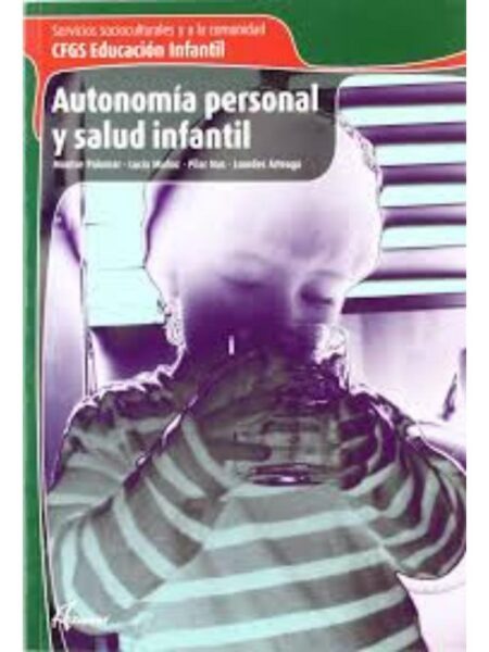 AUTONOMÍA PERSONAL Y SALUD INFANTIL