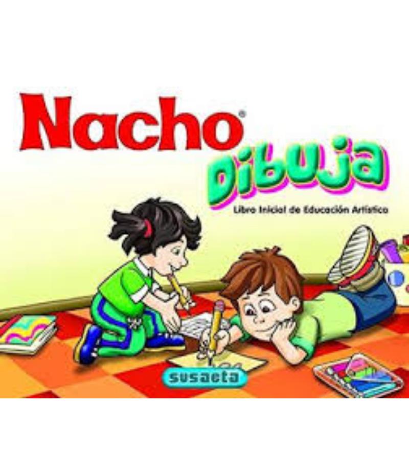 NACHO DIBUJA, LIBRO INICIAL DE EDUCACIÓN ARTISTICA