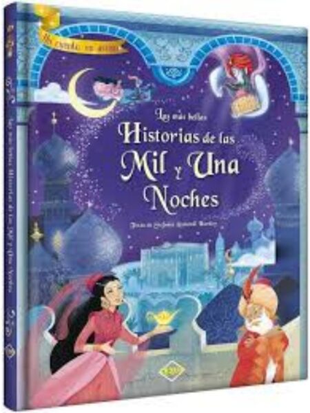 MÁS BELLAS HISTORIAS DE LAS MIL Y UNA NOCHES, LAS