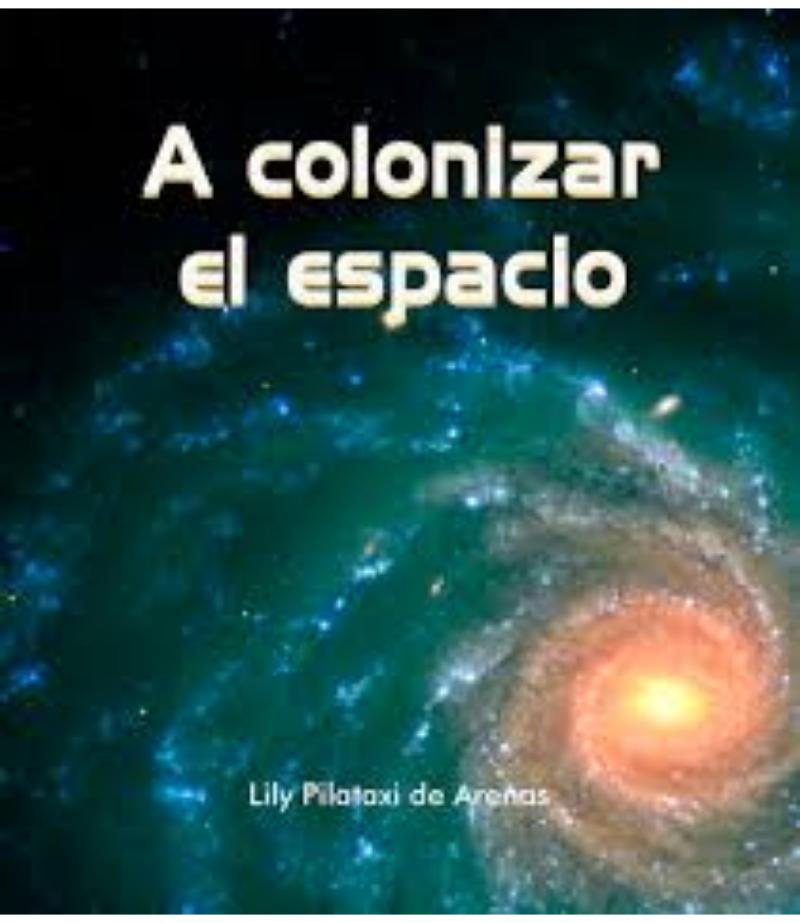 A COLONIZAR EL ESPACIO