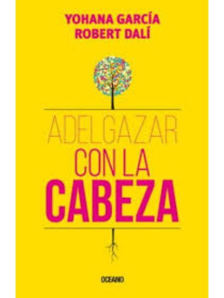 ADELGAZAR CON LA CABEZA